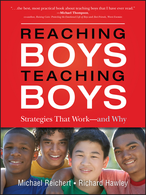 Title details for Reaching Boys, Teaching Boys by Michael Reichert - Available